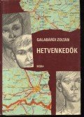 Galabárdi Zoltán - Hetvenkedők