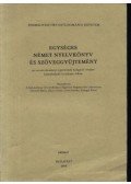 Több szerző - Egységes német nyelvkönyv és szöveggyűjtemény