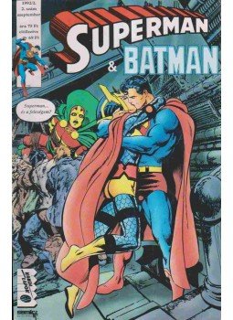 Byrne, John, Grant, Alan - Superman és Batman 1992/2. 2. szám Byrne, John, Grant, Alan - Superman és Batman 1992/2. 2. szám, Budapest 1992 antikvár könyv