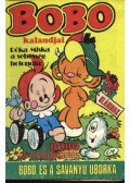 Mortimer, Lasse - Bobo kalandjai - Bobo és a tigris; Bobo manóvárban; Holló Hugó repülése