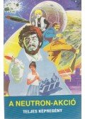 Nemere István,Cs. Horváth Tibor - A Neutron-akció