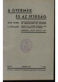 Dr. Koszterszitz József - A gyermek és az ifjúság 1939. 1. szám