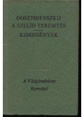 Dosztojevszkij, Fjodor Mihajlovics - A szelíd teremtés / Kisregények