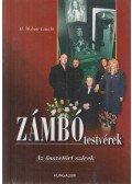 B. Molnár László - Zámbó testvérek