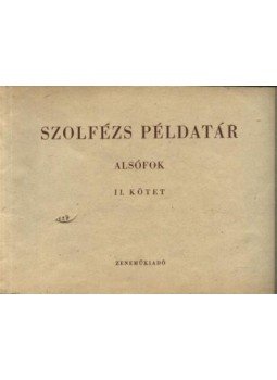 J. Irsai Vera (szerk.) - Szolfézs példatár (Alsófok II. kötet) J. Irsai Vera (szerk.) - Szolfézs példatár (Alsófok II. kötet), Budapest 1959 antikvár könyv