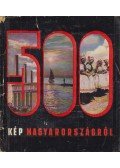 Róna Tibor - 500 kép Magyarországról