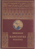 Bergman, Sten - Kamcsatka ősnépei, vadállatai és tűzhányói között