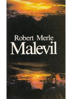 Robert Merle - Malevil Robert Merle - Malevil, Budapest 1985 antikvár könyv