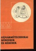 Reményi Sándor - Gépjárműtechnikai műszerek és mérések