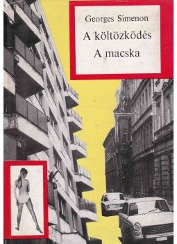 Georges Simenon - A költözködés / A macska Georges Simenon - A költözködés / A macska, Budapest 1970 antikvár könyv