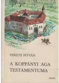 Fekete István - A koppányi aga testamentuma