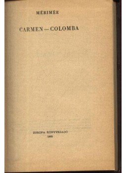 Prosper Mérimée - Carmen / Colomba Prosper Mérimée - Carmen / Colomba, Budapest 1965 antikvár könyv