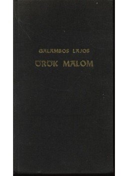 Galambos Lajos - Örök malom Galambos Lajos - Örök malom, Budapest 1969 antikvár könyv