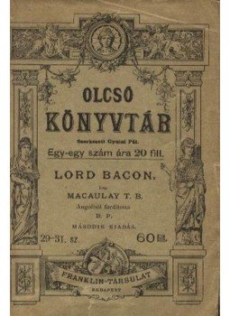 Macaulay T. B. - Lord Bacon Macaulay T. B. - Lord Bacon, Budapest 1907 antikvár könyv