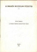 Tóth Ferenc - A makói városi parasztház telke