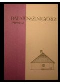 Mendele Ferenc - A balatonszentgyörgyi talpasház