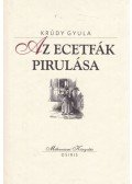 Krúdy Gyula - Az ecetfák pirulása