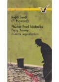 Rejtő Jenő,P. Howard - Piszkos Fred közbelép