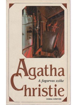 Agatha Christie - A fogorvos széke Agatha Christie - A fogorvos széke, Budapest 1993 antikvár könyv