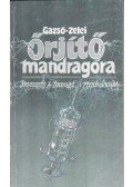Zelei Miklós,Gazsó L. Ferenc - Őrjítő mandragóra