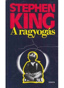 Stephen King - A ragyogás Stephen King - A ragyogás, Budapest 1991 antikvár könyv