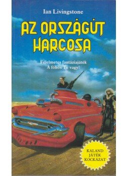 Livingstone, Ian - Az országút harcosa, Budapest 1989 antikvár könyv
