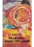 Nemere István - Holtak harca / Játszma tízmilliárdért