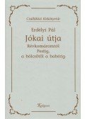 Erdélyi Pál - Jókai útja