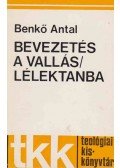 Benkő Antal - Bevezetés a valláslélektanba