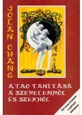 Jolan Chang - A tao tanítása a szerelemről és szexről