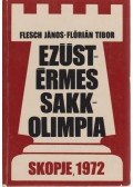 Flesch János,Flórián Tibor - Ezüstérmes sakkolimpia
