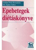 Gaálné Póda Bernadette,Dr. Zajkás Gábor - Epebetegek diétáskönyve