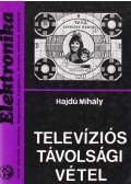 Hajdú Mihály - Televíziós távolsági vétel