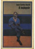 Onetti, Juan Carlos - A hajógyár