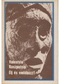 Raszputyin, Valentyin - Élj és emlékezz!