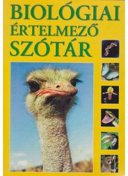 Gerencsér Ferenc - Biológiai értelmező szótár Gerencsér Ferenc - Biológiai értelmező szótár, Budapest 0 antikvár könyv