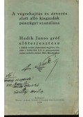 Hadik János gróf - A végrehajtás és árverés alatt álló kisgazdák pénzügyi szanálása