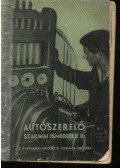 Csajághy Antal - Autószerelő szakmai ismeretek II.