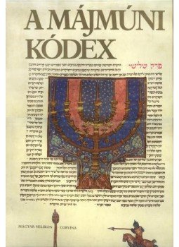 Scheiber Sándor - A Májmúni Kódex Scheiber Sándor - A Májmúni Kódex, Budapest 1980 antikvár könyv