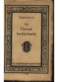 Maeterlinck, Maurice - Az Életnek kettős kertje