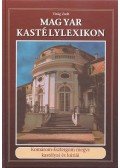 Virág Zsolt - Magyar kastélylexikon 4. kötet