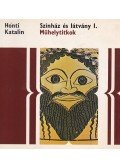 Honti Katalin - Színház és látvány I-II.