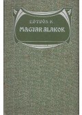 Eötvös Károly - Magyar alakok