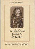 Asztalos Miklós - II. Rákóczi Ferenc és kora