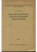 Dr. Ferincz István - Régi orosz irodalmi szöveggyűtemény szójegyzékkel