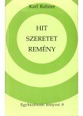 Karl Rahner - Hit - szeretet - remény