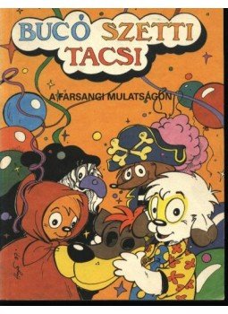 Marosi László - Bucó Szetti Tacsi Marosi László - Bucó Szetti Tacsi, Budapest 1988 antikvár könyv