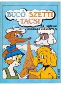 Marosi László - Bucó Szetti Tacsi - Az iskolai akadályversenyen