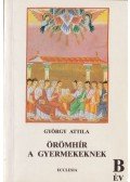 György Attila - Örömhír a gyermekeknek