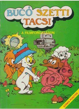 Marosi László - Bucó Szetti Tacsi - A filmforgatáson Marosi László - Bucó Szetti Tacsi - A filmforgatáson, Budapest 1988 antikvár könyv